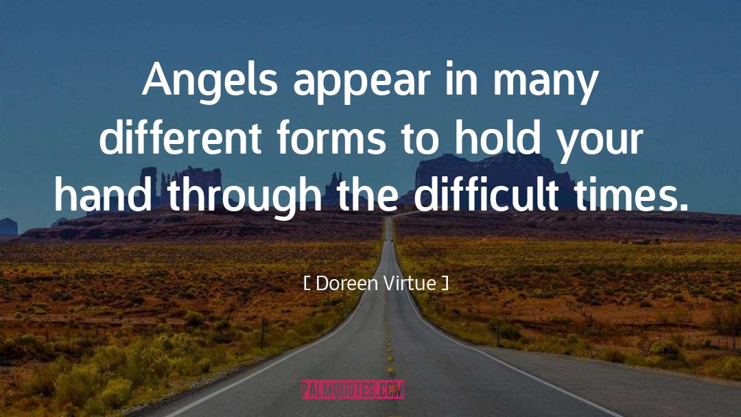 Different Forms quotes by Doreen Virtue