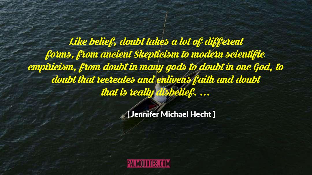 Different Forms quotes by Jennifer Michael Hecht