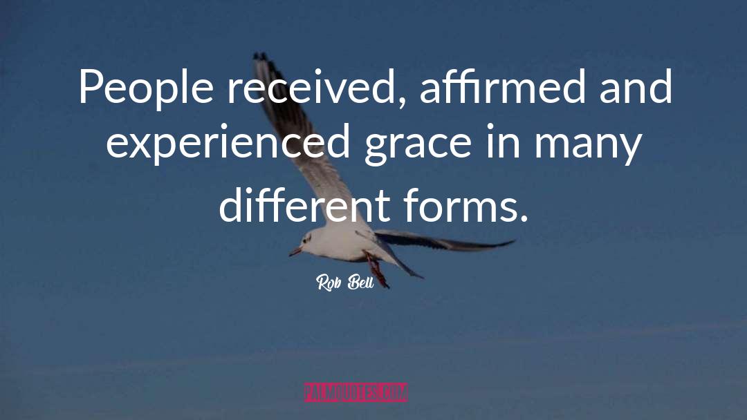 Different Forms quotes by Rob Bell