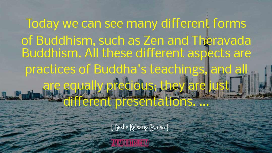 Different Forms quotes by Geshe Kelsang Gyatso