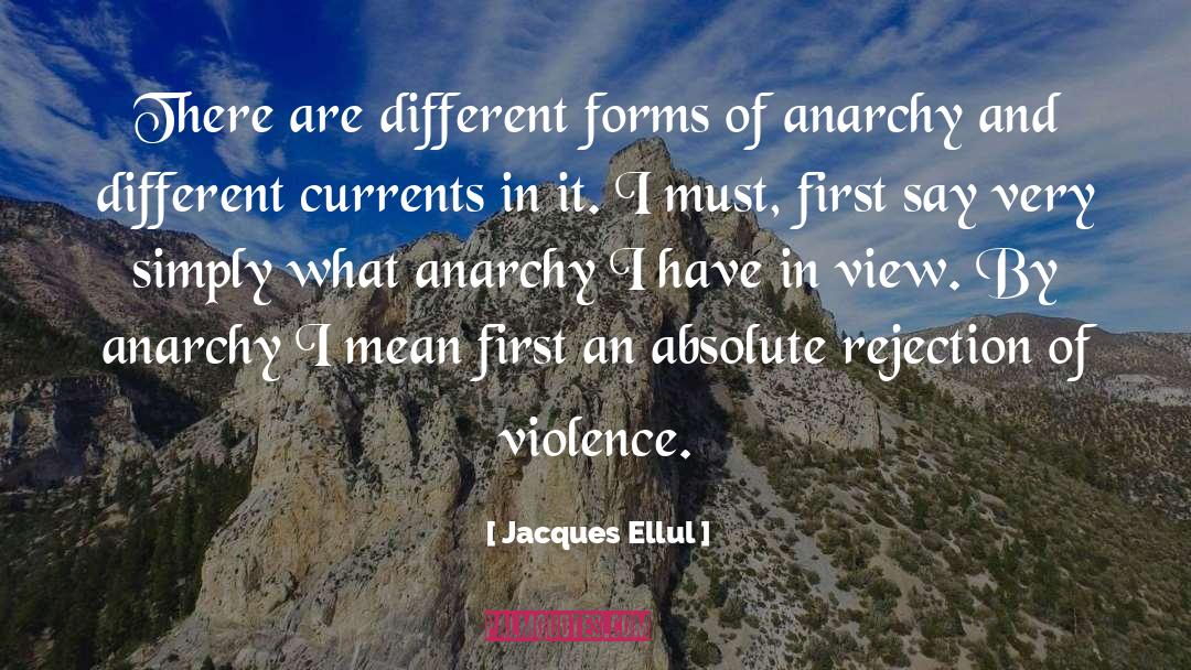 Different Forms quotes by Jacques Ellul