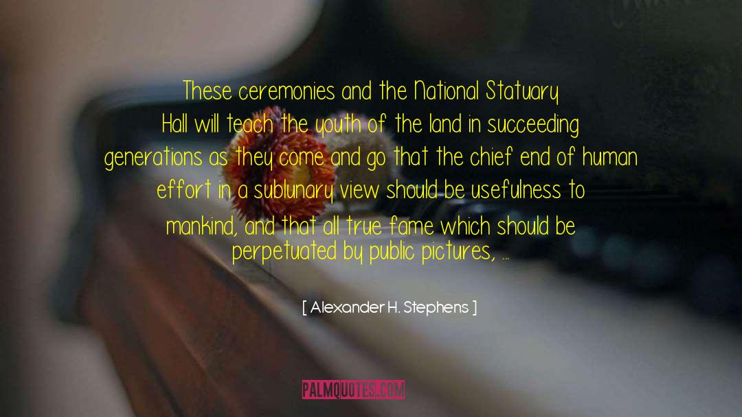 Different Generations quotes by Alexander H. Stephens