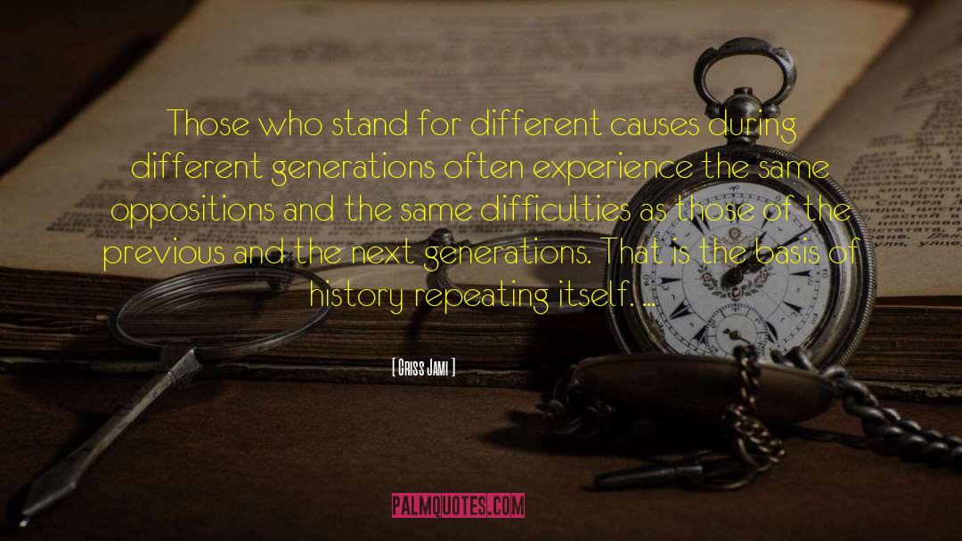 Different Generations quotes by Criss Jami