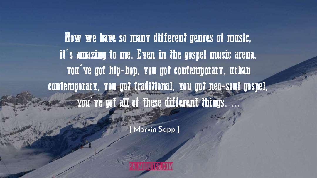 Different Genres quotes by Marvin Sapp