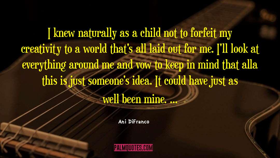 Different Ideas quotes by Ani DiFranco