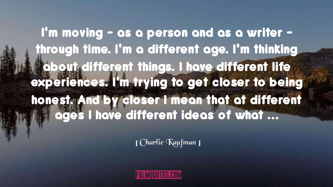 Different Ideas quotes by Charlie Kaufman