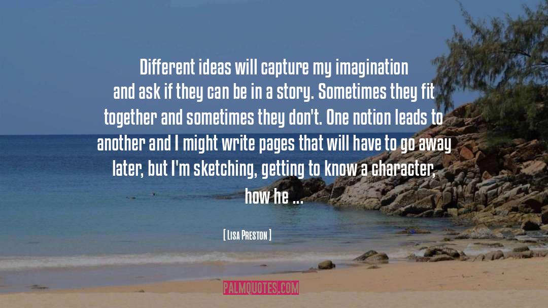 Different Ideas quotes by Lisa Preston