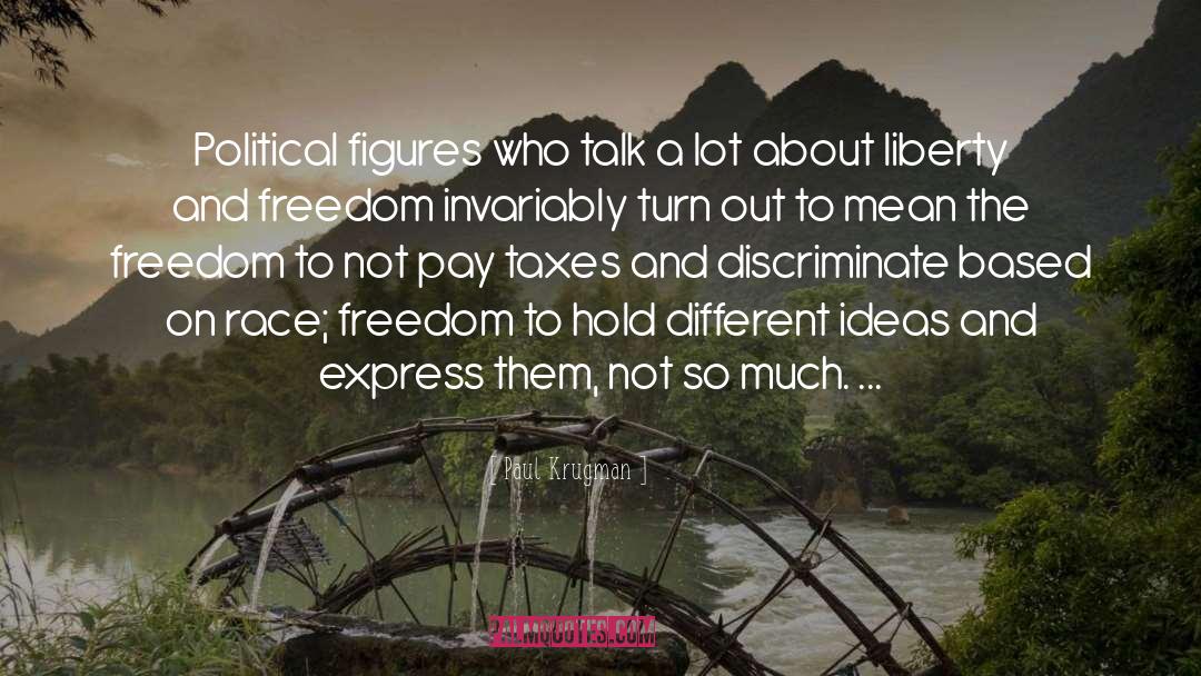 Different Ideas quotes by Paul Krugman