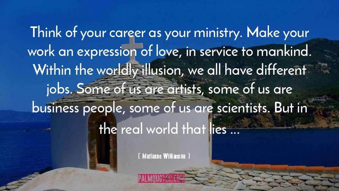 Different Jobs quotes by Marianne Williamson