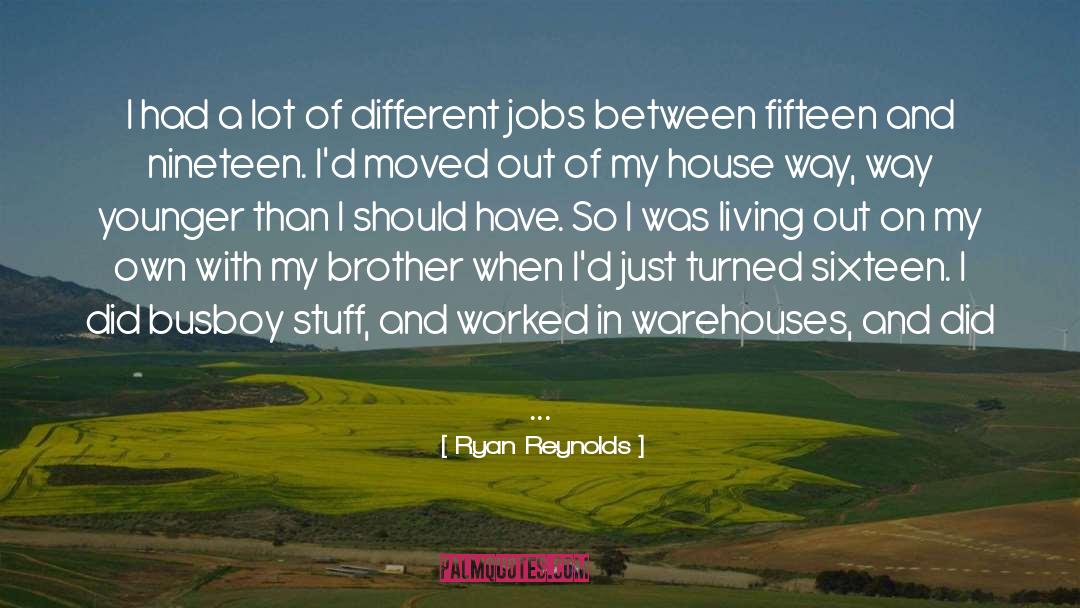 Different Jobs quotes by Ryan Reynolds