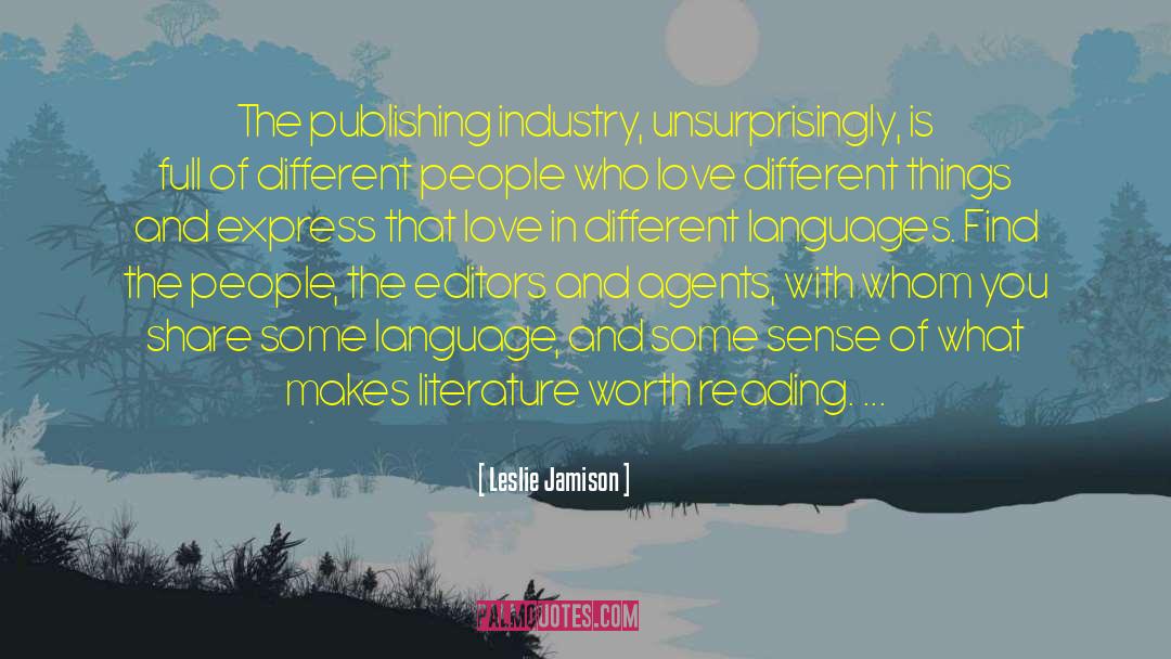 Different Languages quotes by Leslie Jamison
