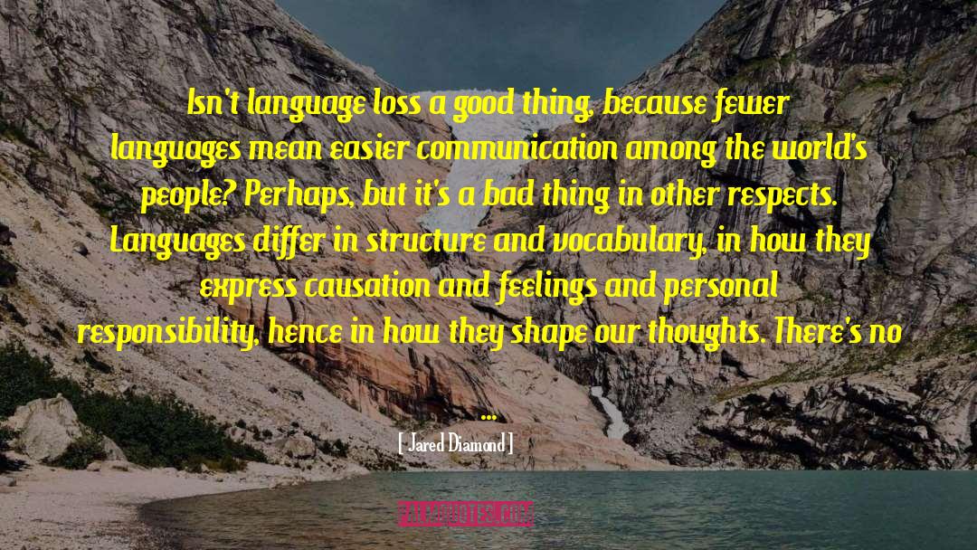 Different Languages quotes by Jared Diamond