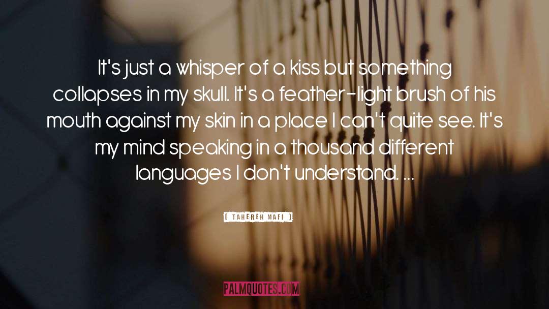 Different Languages quotes by Tahereh Mafi