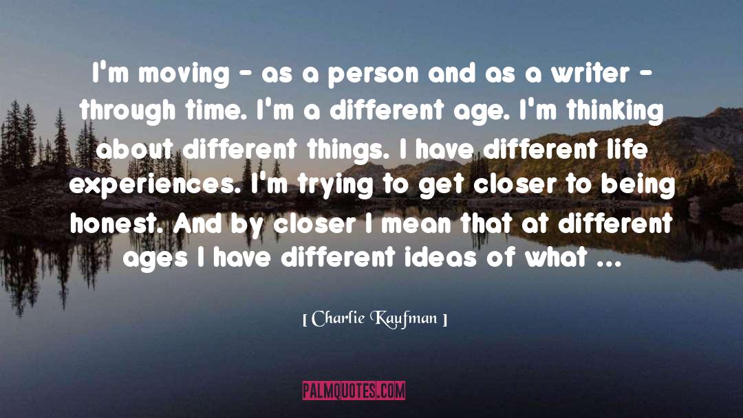 Different Life quotes by Charlie Kaufman