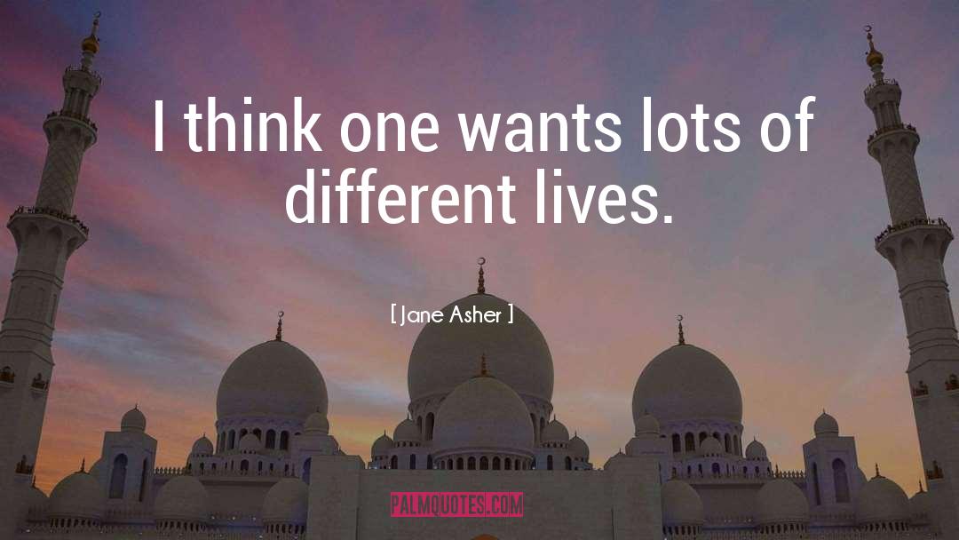 Different Lives quotes by Jane Asher