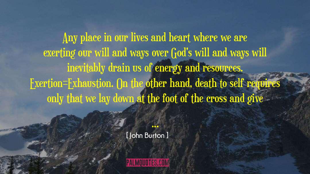 Different Lives quotes by John Burton