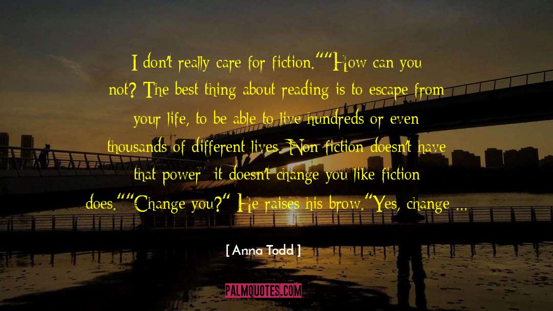 Different Lives quotes by Anna Todd