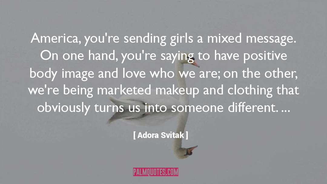 Different Love quotes by Adora Svitak