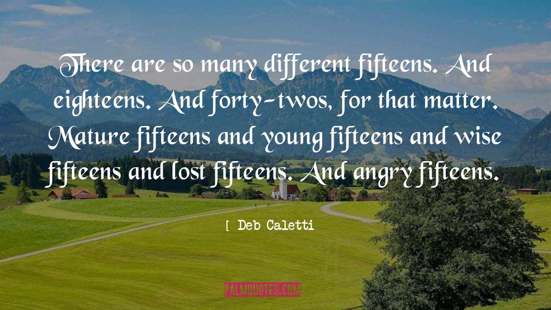 Different Meanings quotes by Deb Caletti