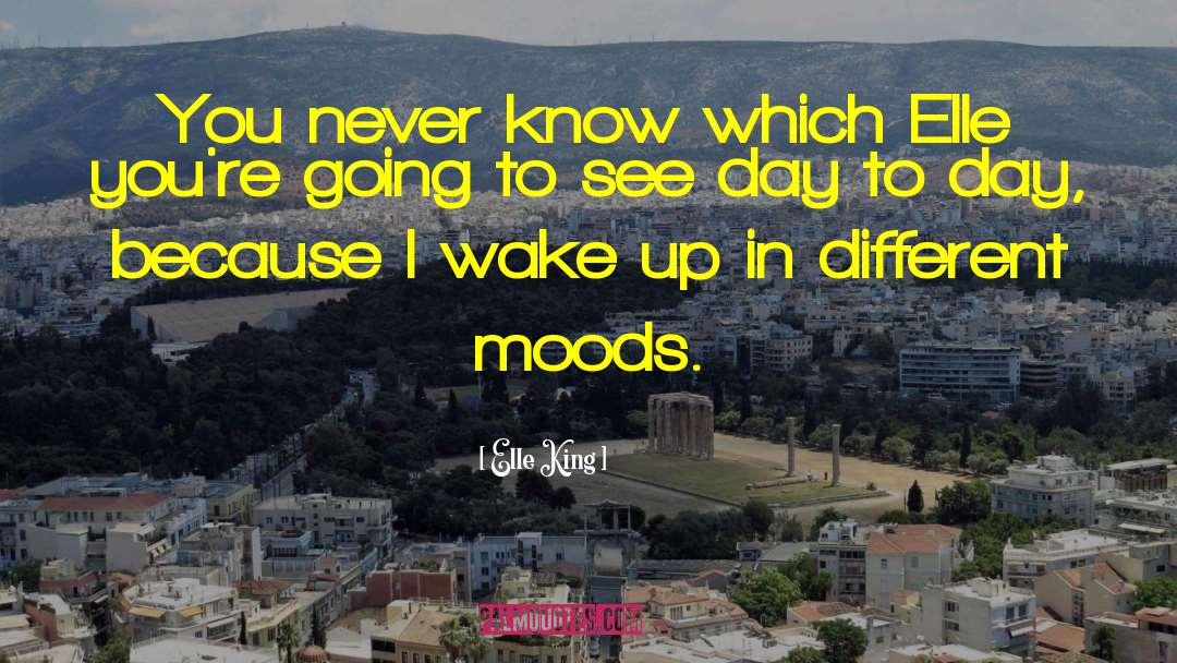 Different Moods quotes by Elle King