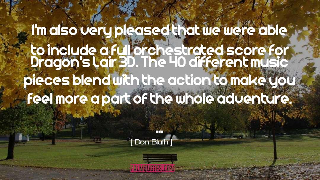 Different Music quotes by Don Bluth