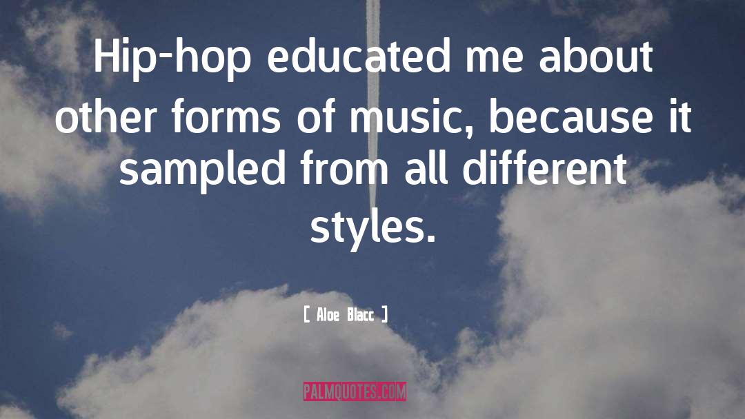 Different Music quotes by Aloe Blacc