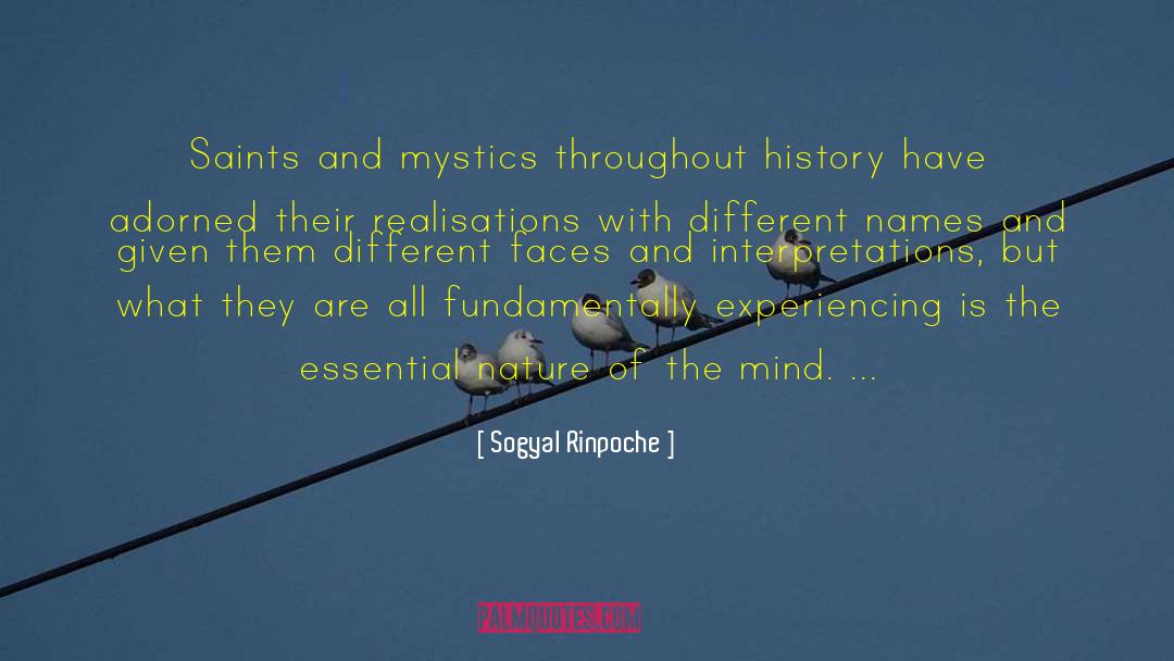 Different Names quotes by Sogyal Rinpoche
