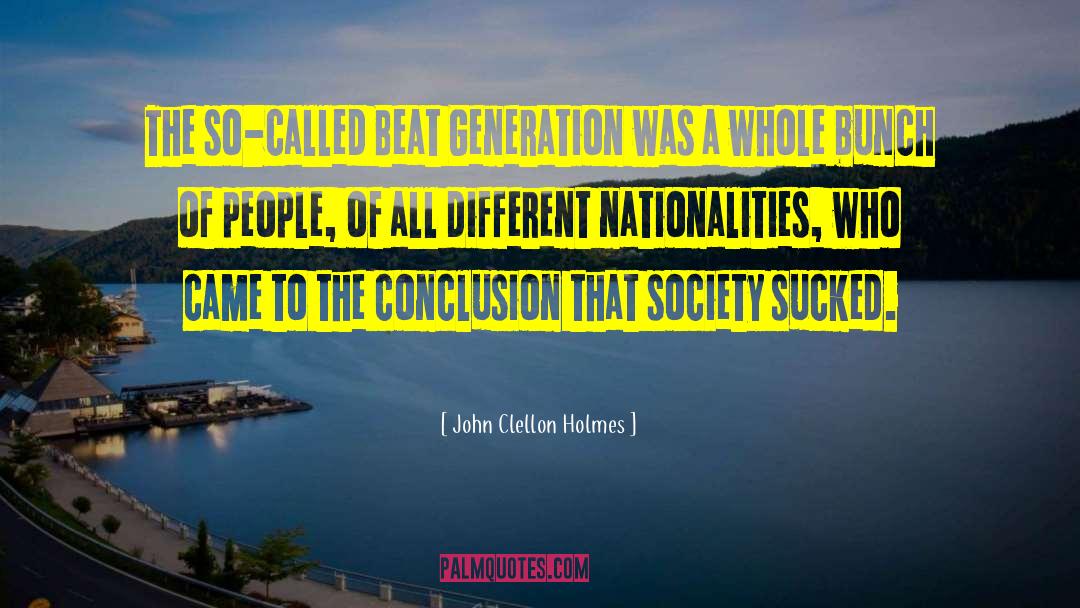 Different Nationalities quotes by John Clellon Holmes