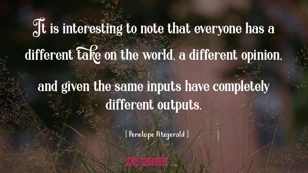 Different Opinions quotes by Penelope Fitzgerald