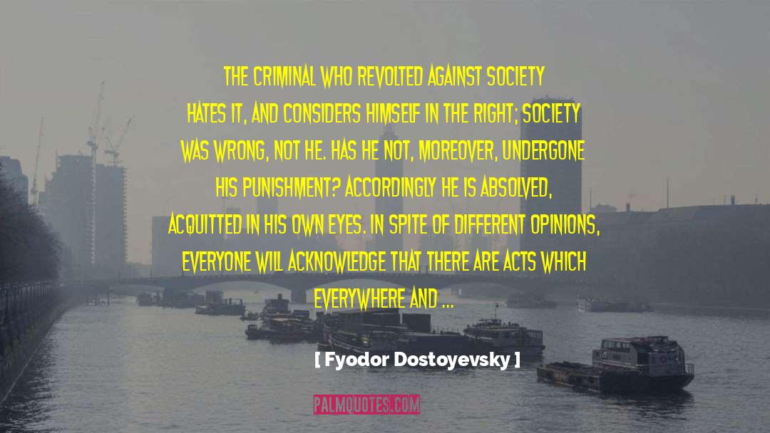 Different Opinions quotes by Fyodor Dostoyevsky