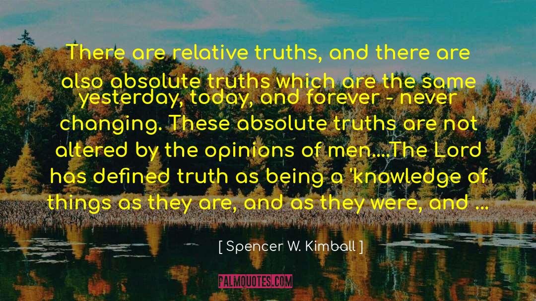 Different Opinions quotes by Spencer W. Kimball