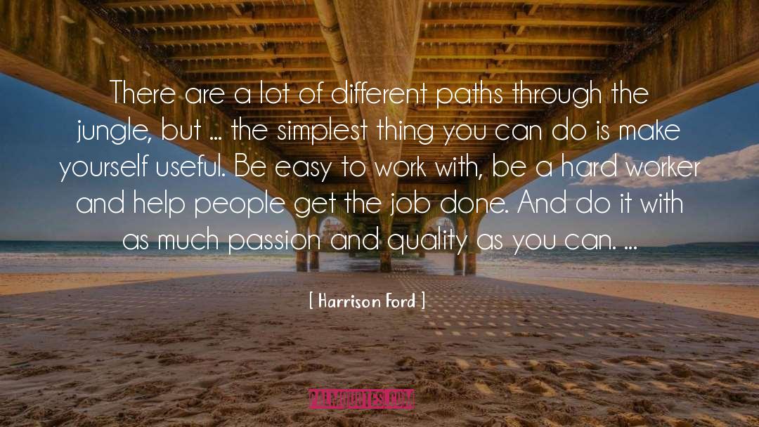Different Paths quotes by Harrison Ford