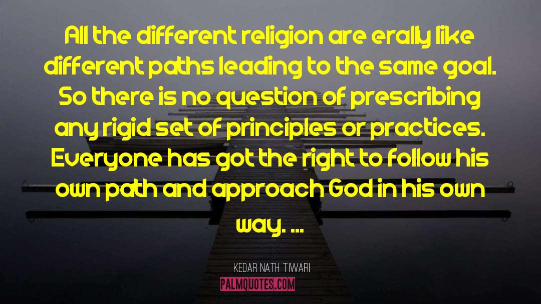 Different Paths quotes by Kedar Nath Tiwari