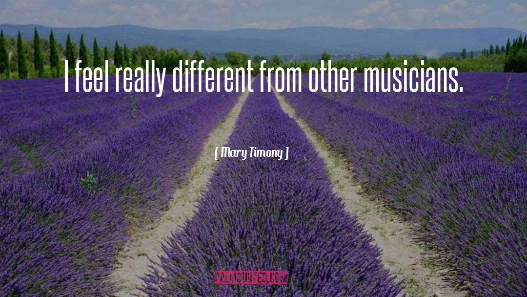 Different Paths quotes by Mary Timony