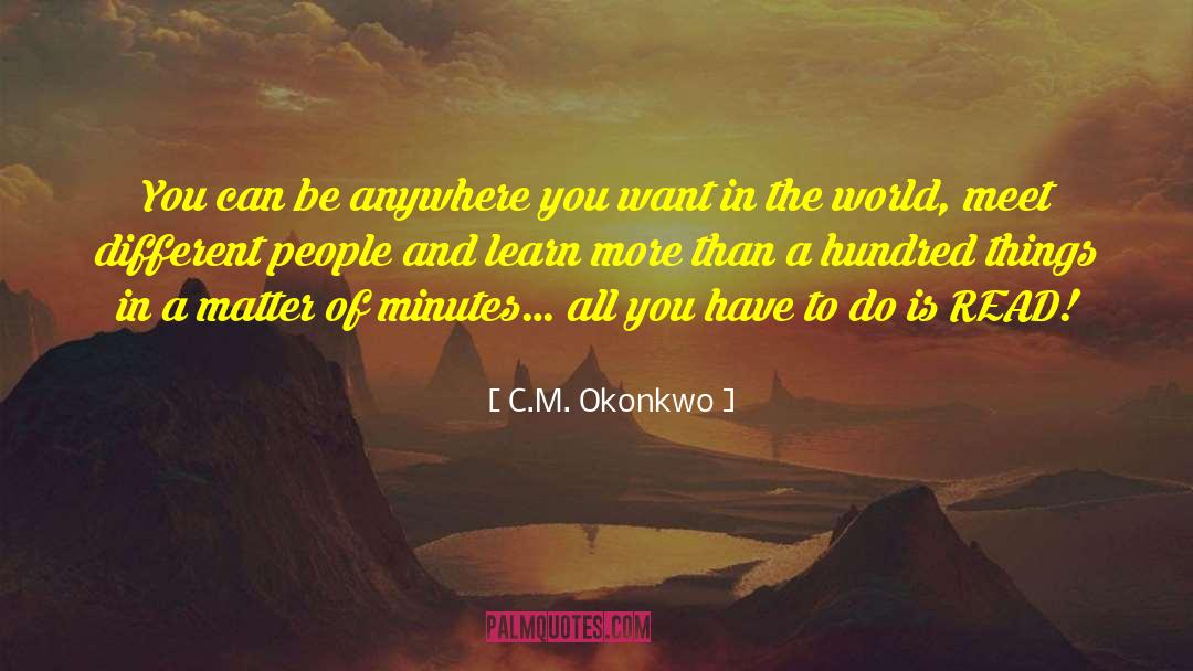 Different People quotes by C.M. Okonkwo