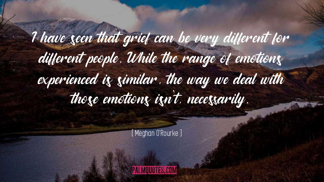 Different Peoples quotes by Meghan O'Rourke