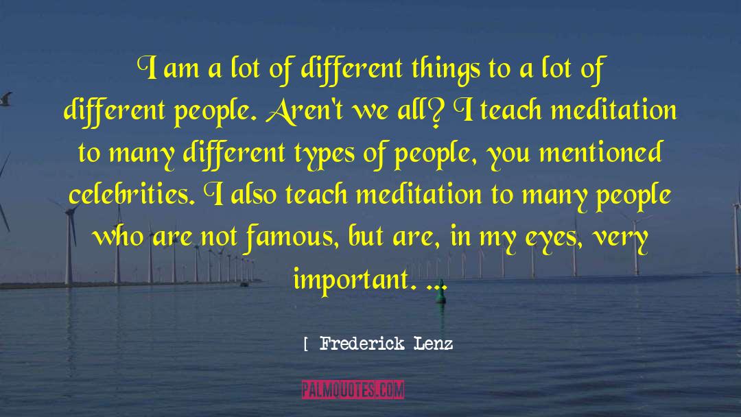 Different Peoples quotes by Frederick Lenz