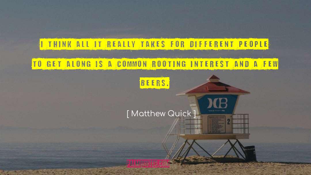 Different Peoples quotes by Matthew Quick