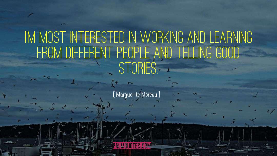 Different Peoples quotes by Marguerite Moreau