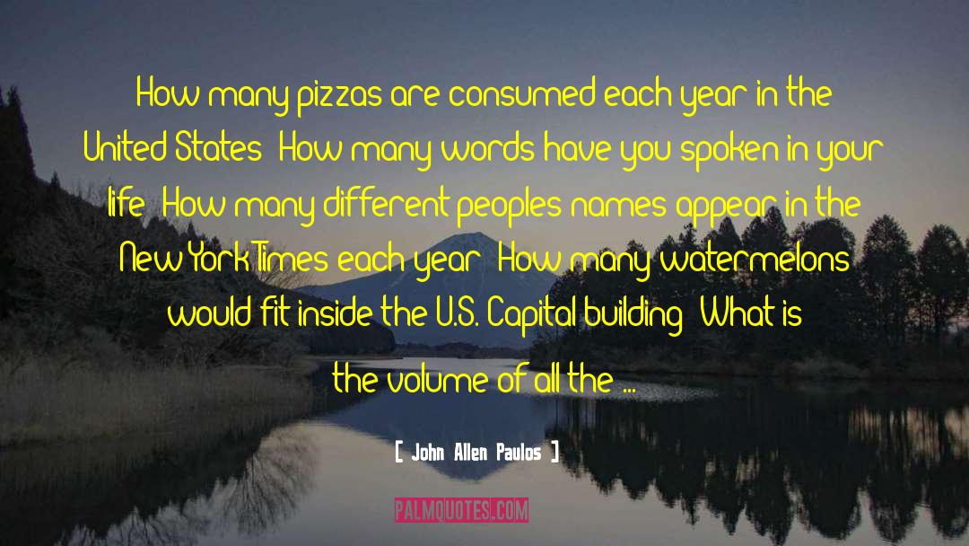 Different Peoples quotes by John Allen Paulos