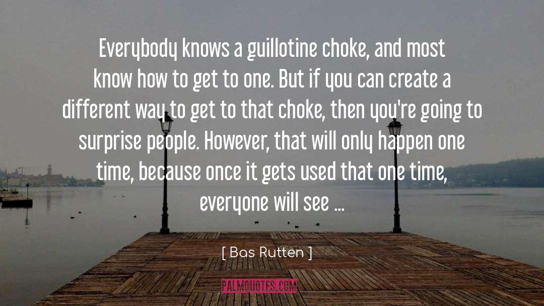 Different Perceptions quotes by Bas Rutten