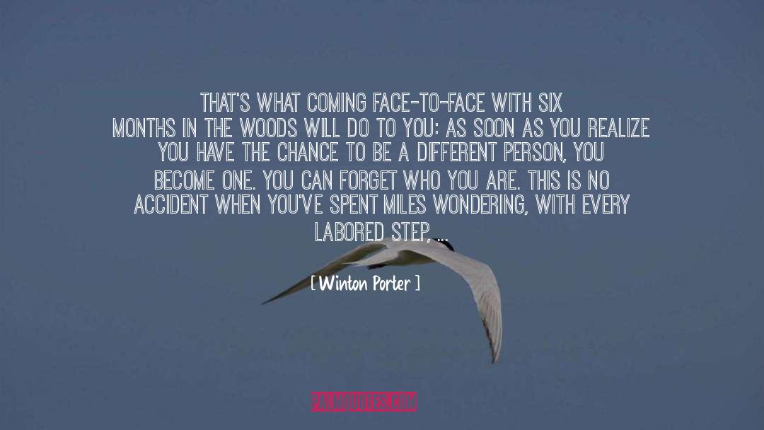 Different Person quotes by Winton Porter