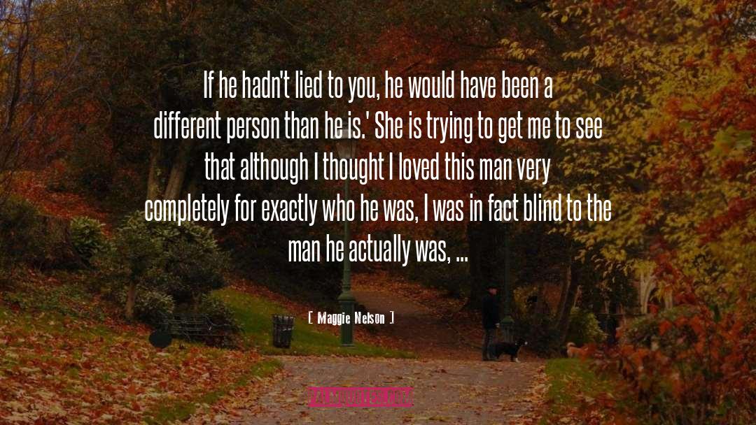 Different Person quotes by Maggie Nelson