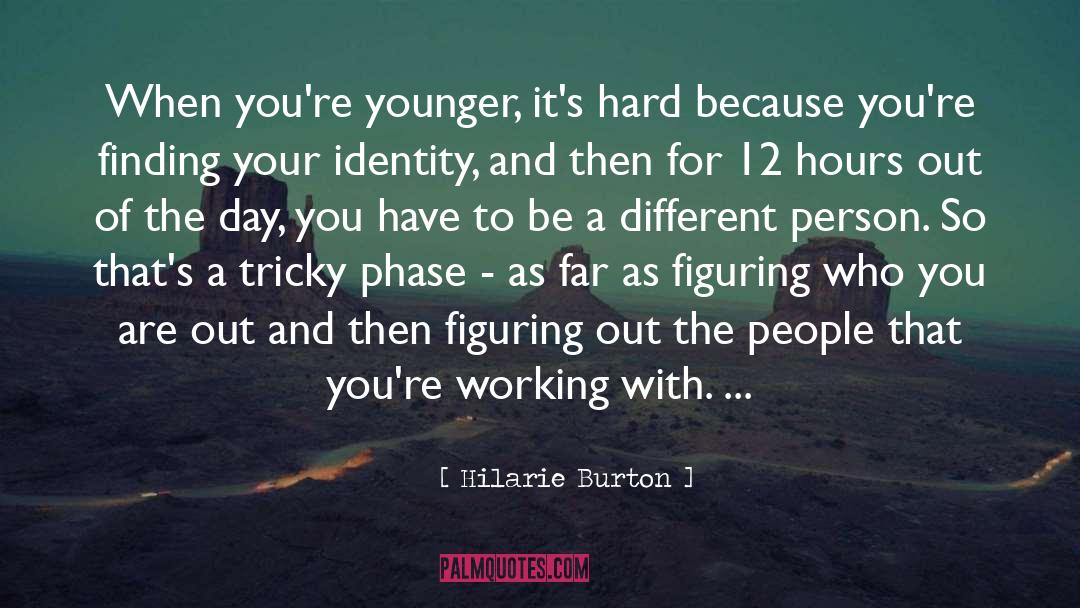 Different Person quotes by Hilarie Burton