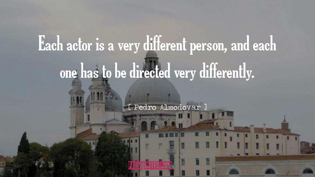 Different Person quotes by Pedro Almodovar