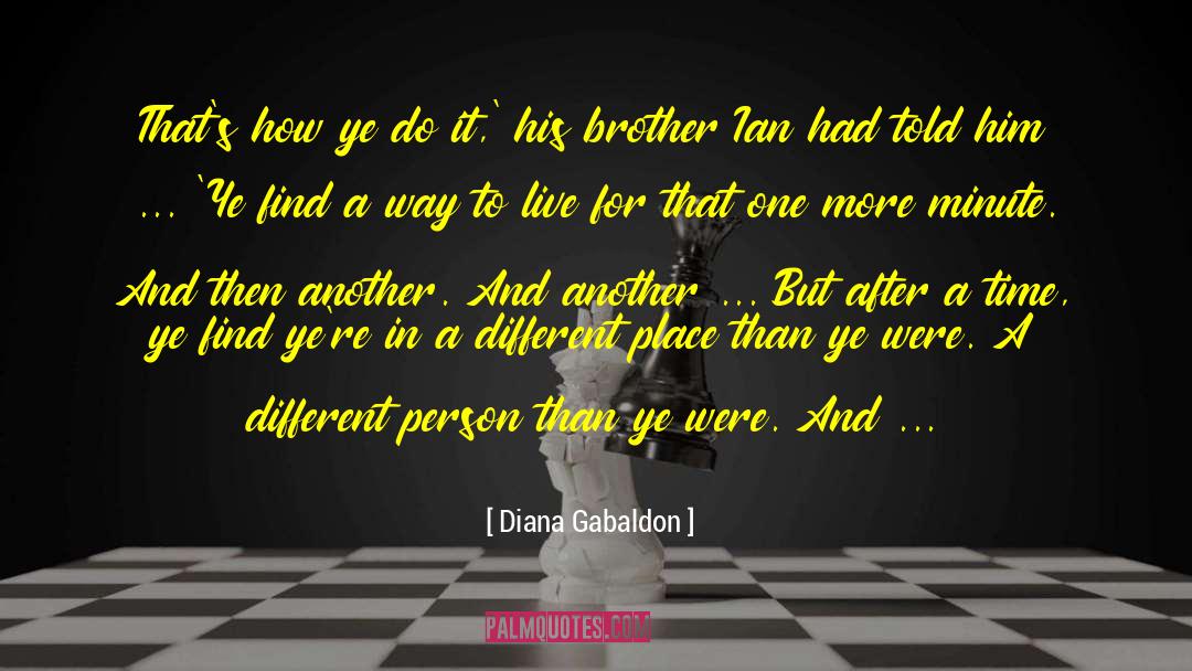 Different Person quotes by Diana Gabaldon