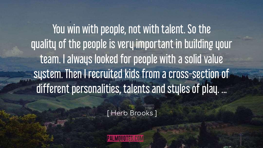 Different Personalities quotes by Herb Brooks