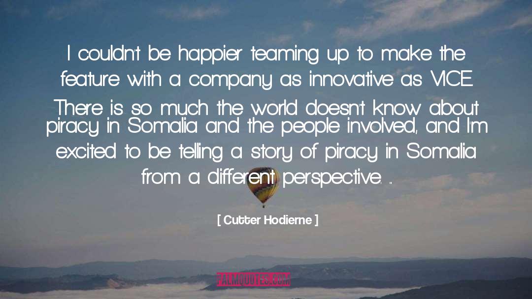 Different Perspective quotes by Cutter Hodierne