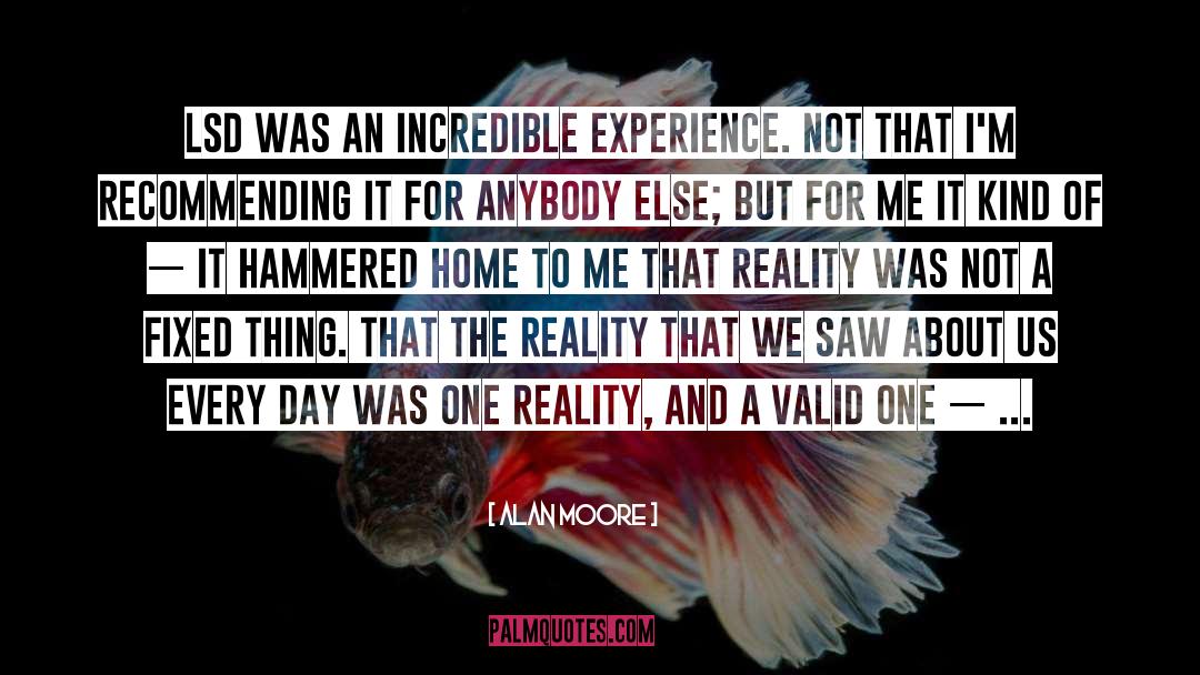 Different Perspectives quotes by Alan Moore
