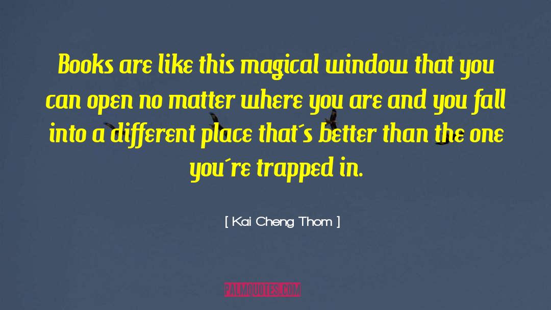 Different Place quotes by Kai Cheng Thom